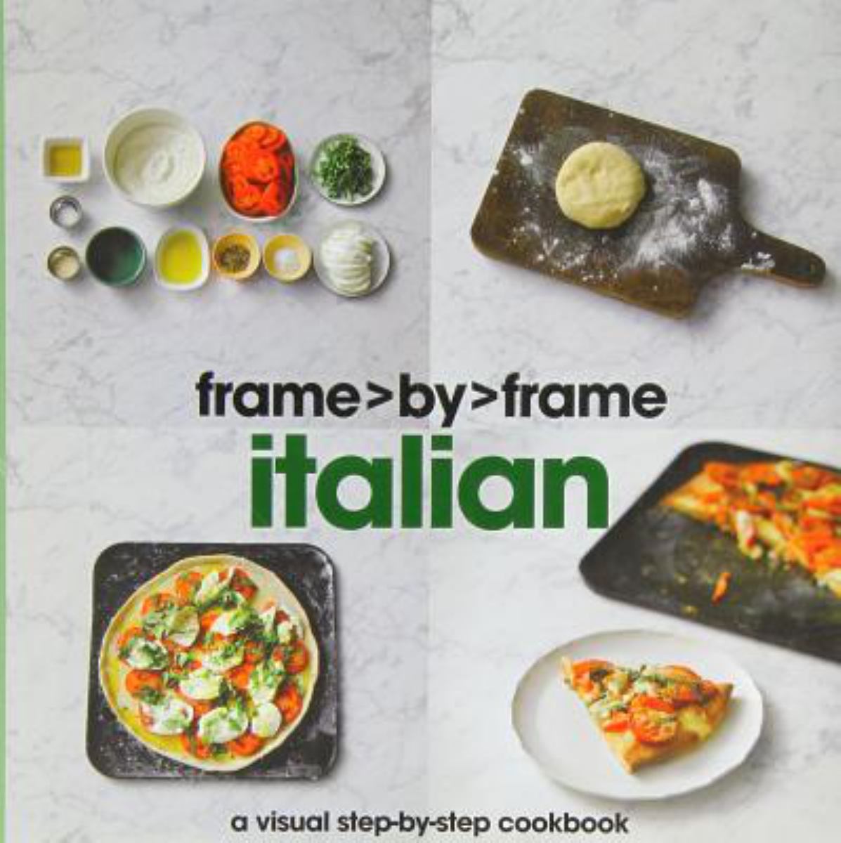 Italian a Visual Step-By-Step Cookbook