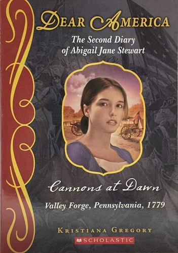 Dear America The Second Diary of Abigail Jane Stewart