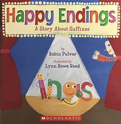 Happy Endings A Story about Suffixes