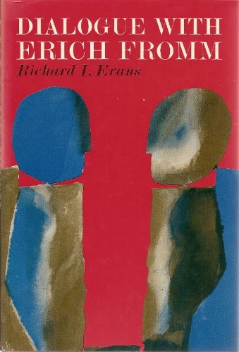 Dialogue with Erich Fromm