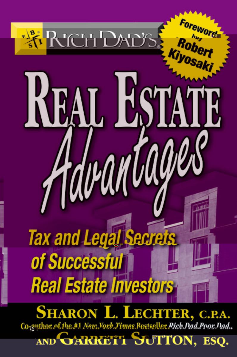 Rich Dad's Real Estate Advantages