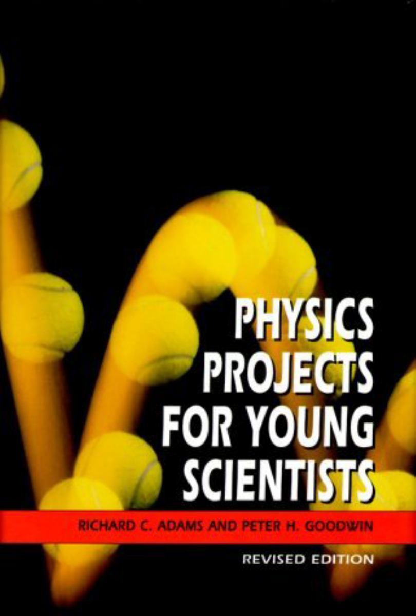 Physics Projects for Young Scientists