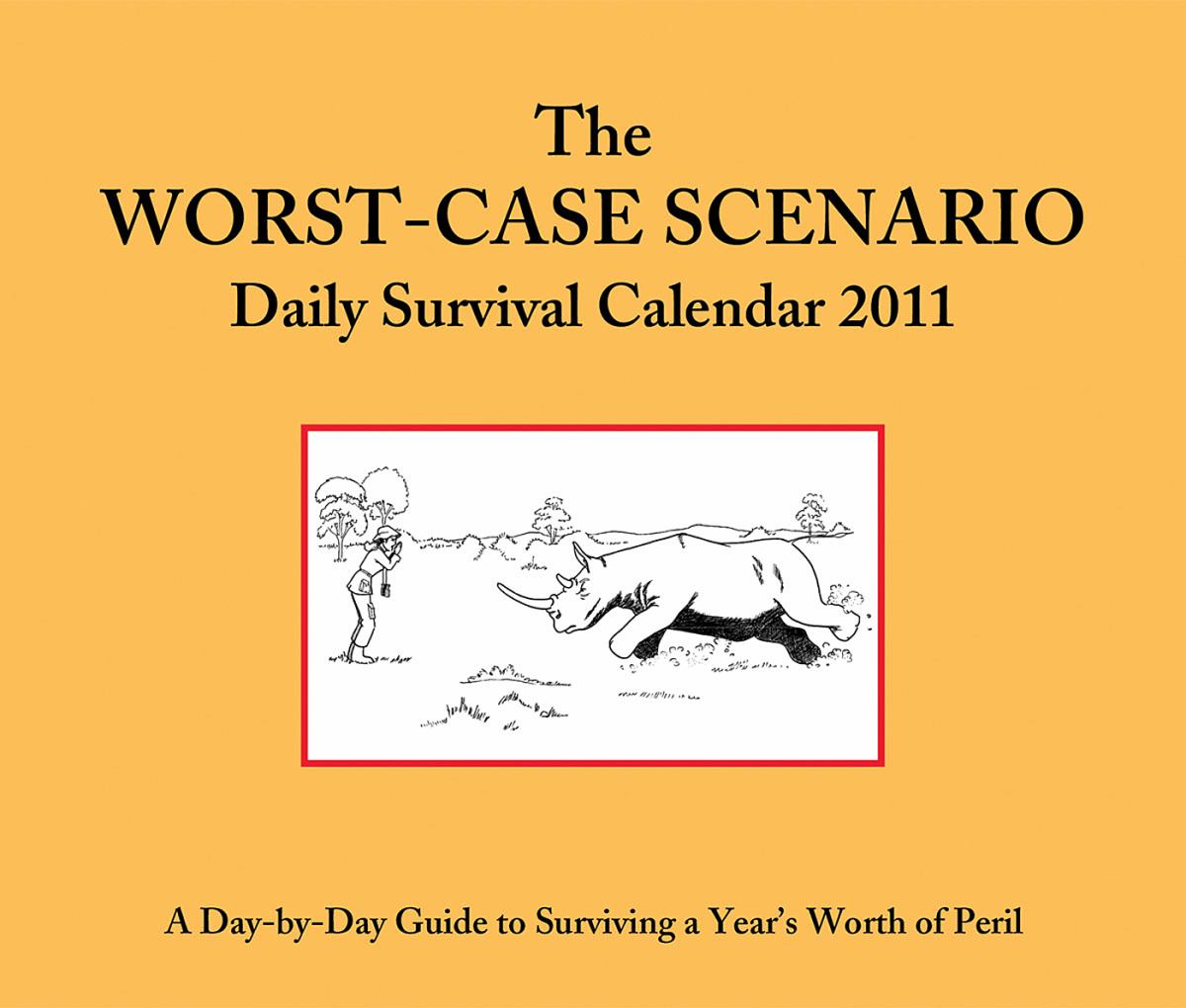 2011 Daily Calendar: Worst-Case Scenario