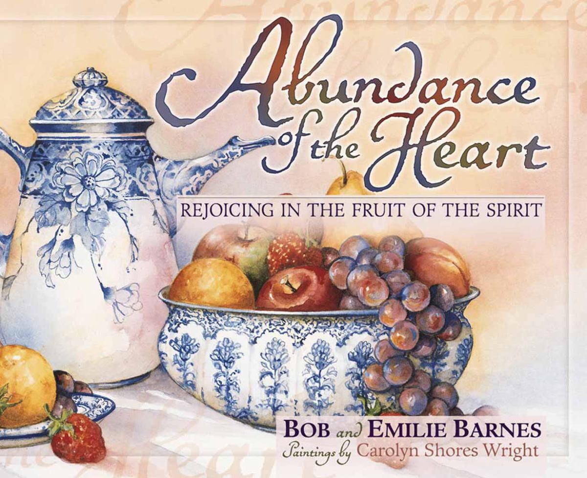 Abundance of the Heart