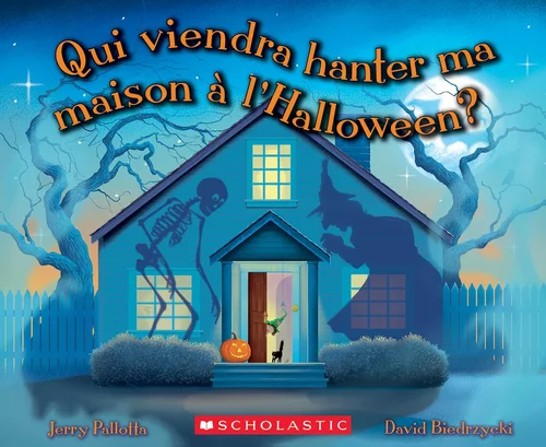 Qui Viendra Hanter Ma Maison à L'Halloween?