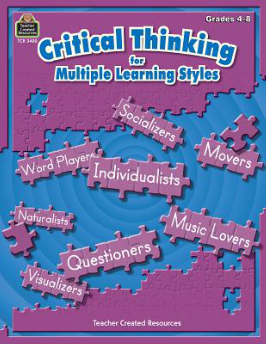 Critical Thinking for Multiple Learning Styles by Teacher Created ...