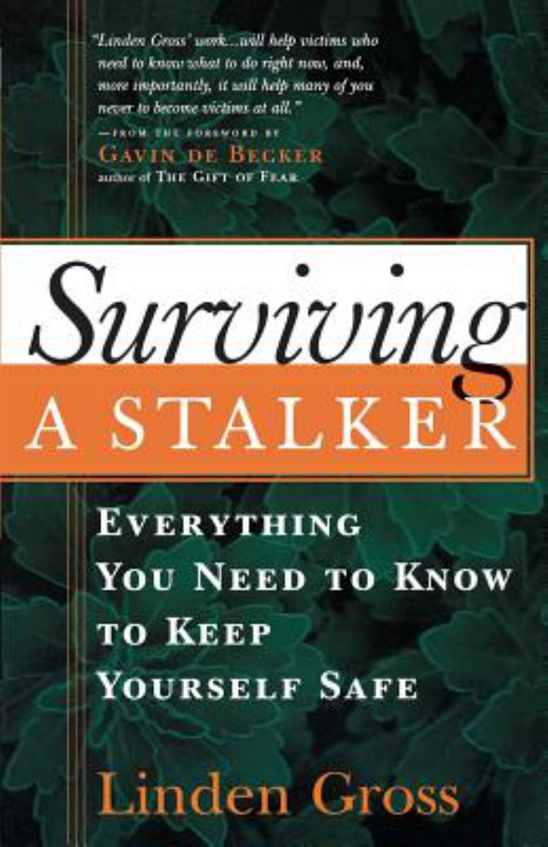 Surviving a Stalker
