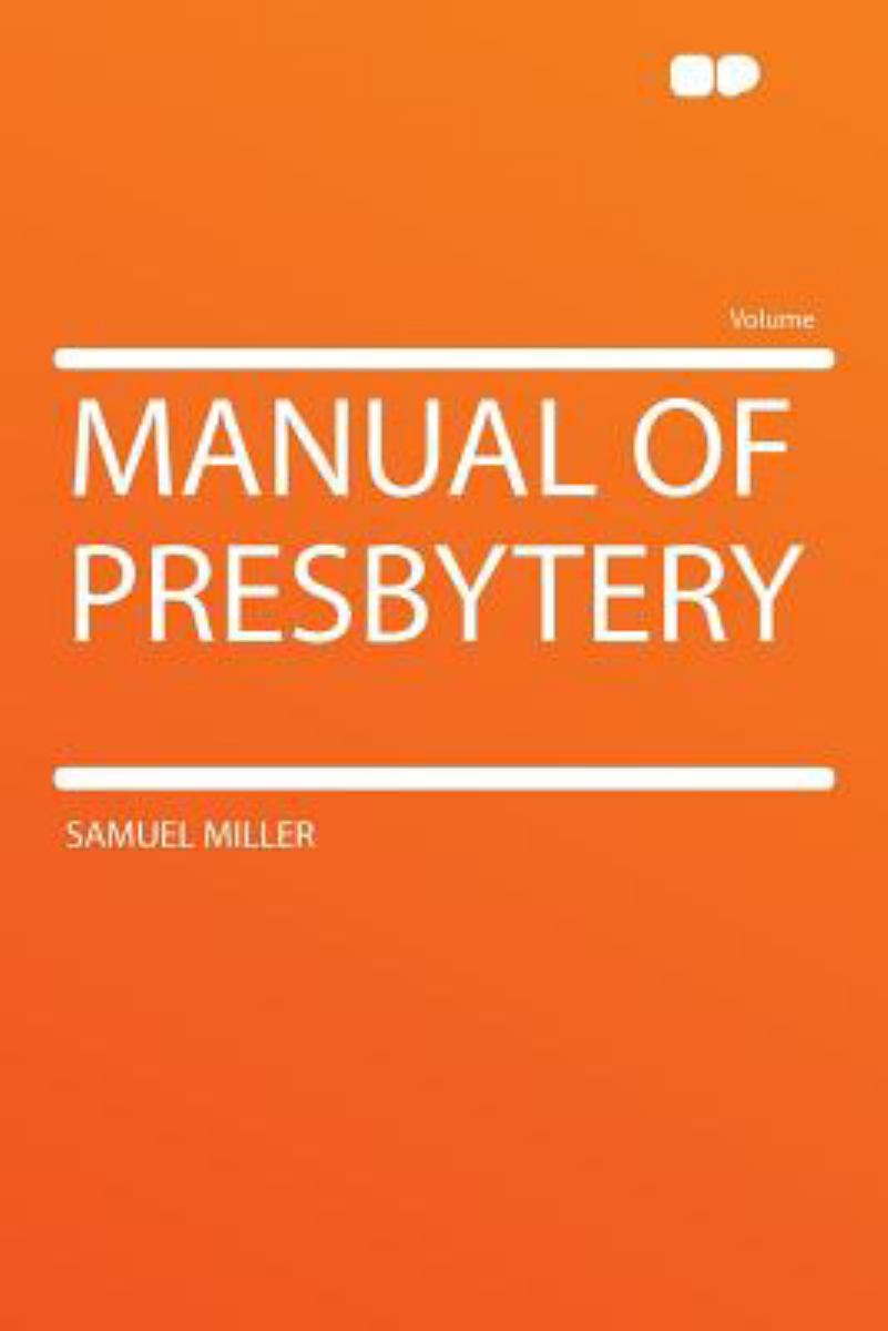 Manual of Presbytery