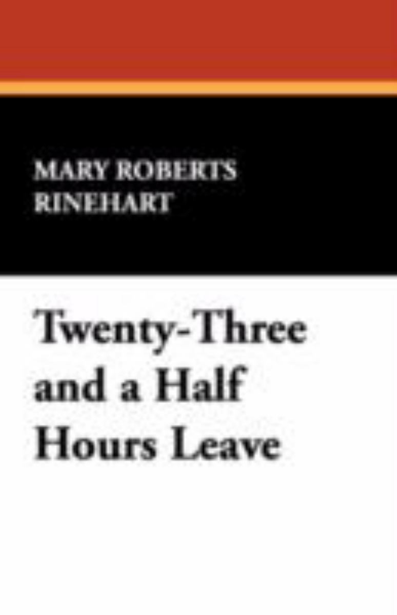 Twenty-Three and a Half Hours' Leave