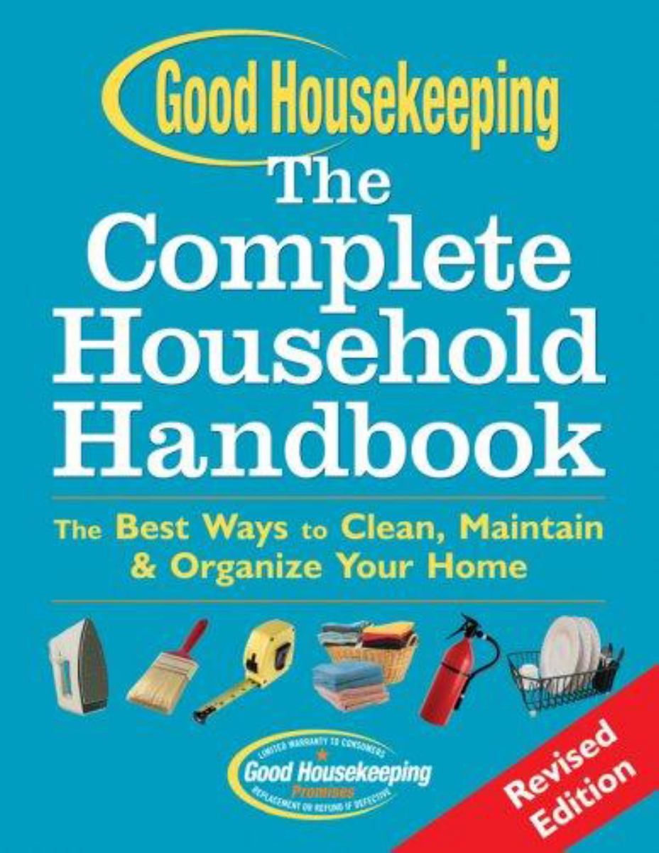 Good Housekeeping the Complete Household Handbook, Revised Edition