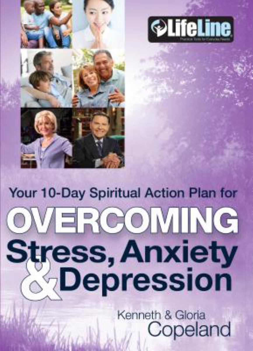 Your 10-Day Spiritual Action Plan for Overcoming Stress, Anxiety and Depression
