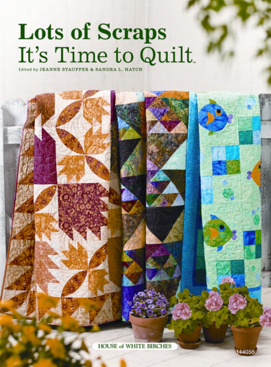 Lots of Scraps: It's Time to Quilt