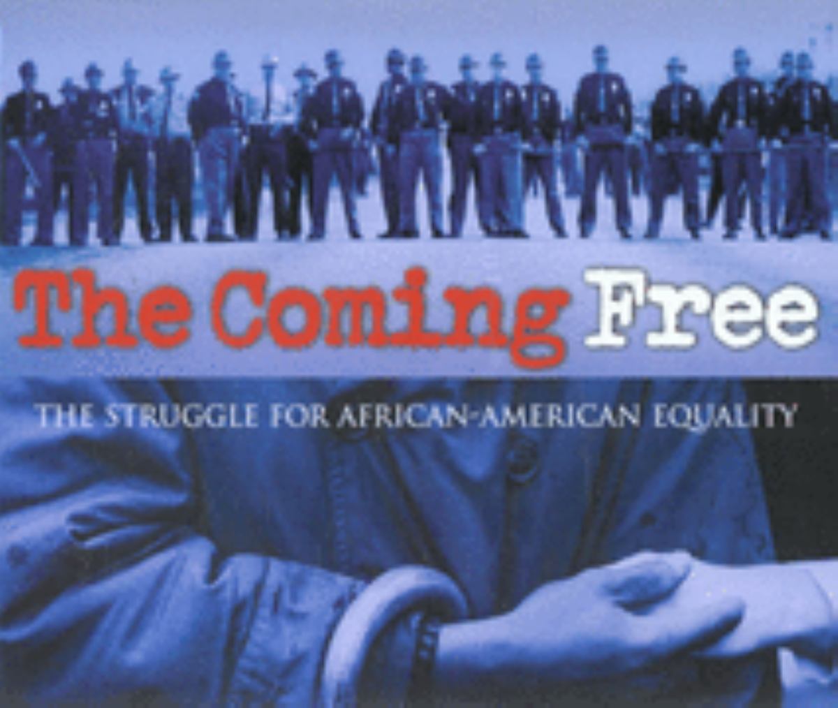 The Coming Free