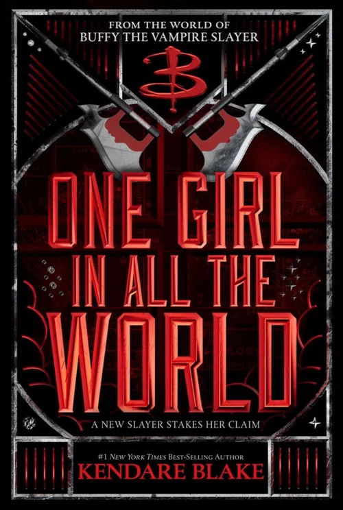 One Girl in All the World (Buffy: the Next Generation, Book 2)