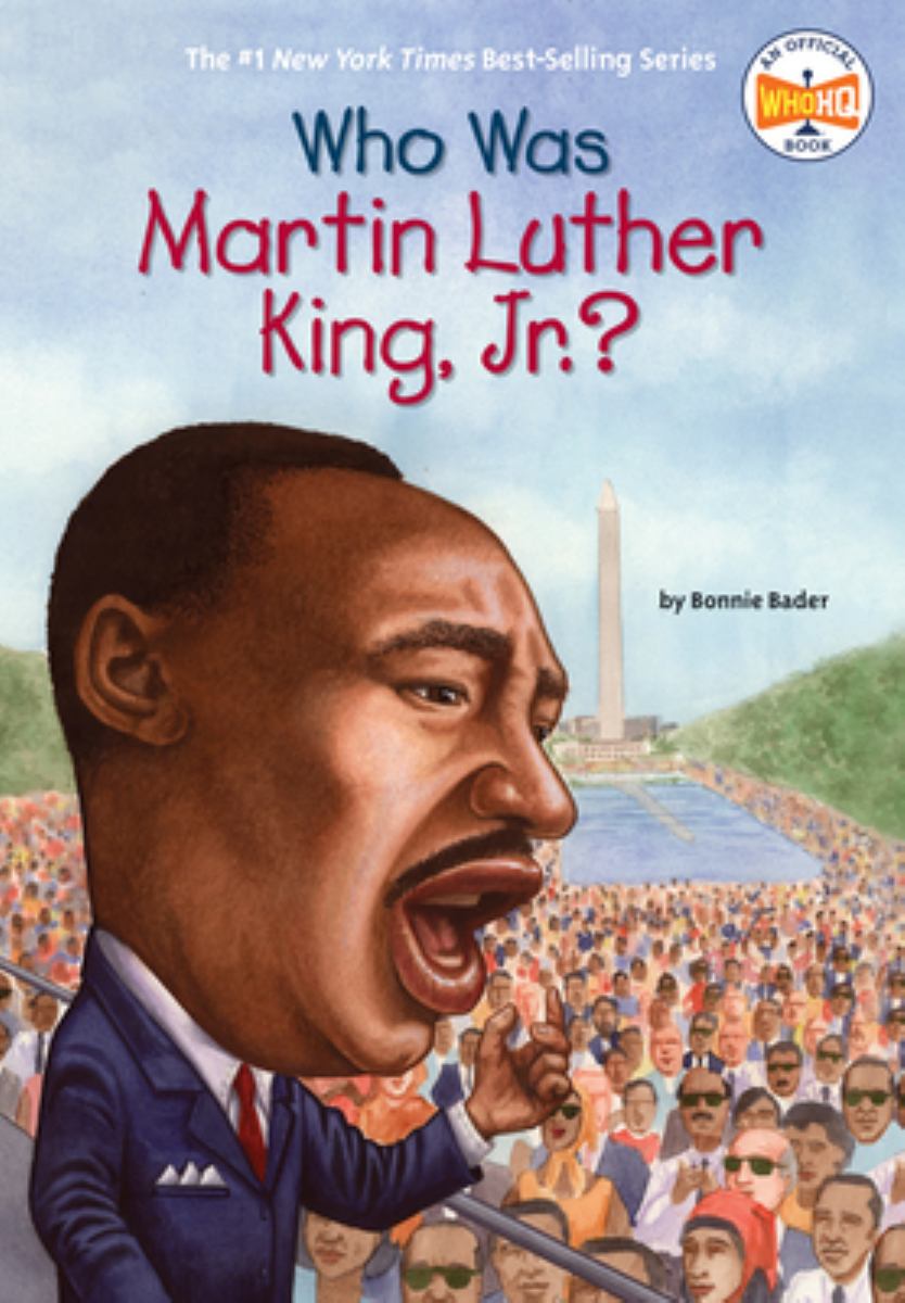 Who Was Martin Luther King, Jr. ?