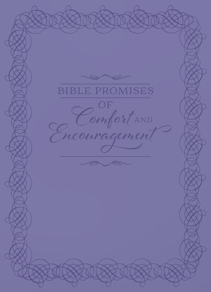 Bible Promises of Comfort and Encouragement