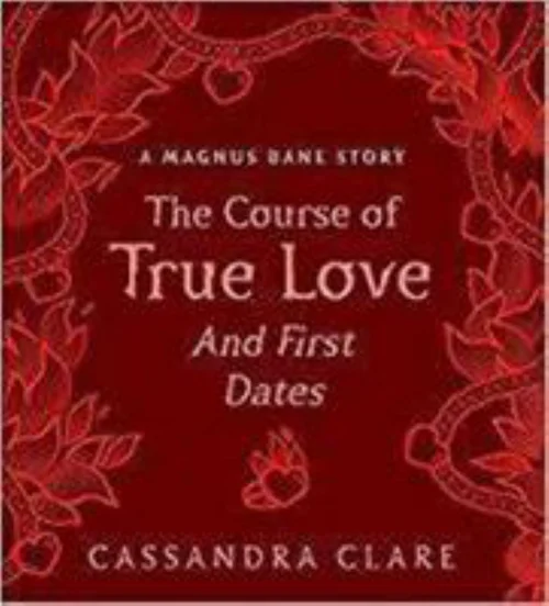 The Course of True Love (and First Dates)