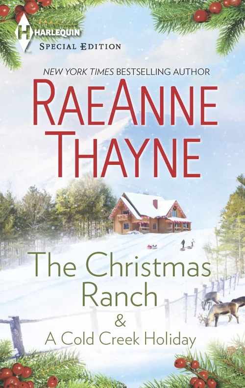 The Christmas Ranch and a Cold Creek Holiday