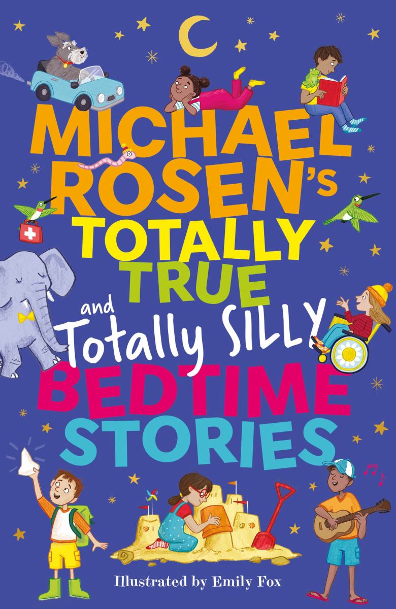 Totally True And Very Silly Bedtime Stories