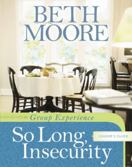 So Long, Insecurity Group Experience Leader's Guide