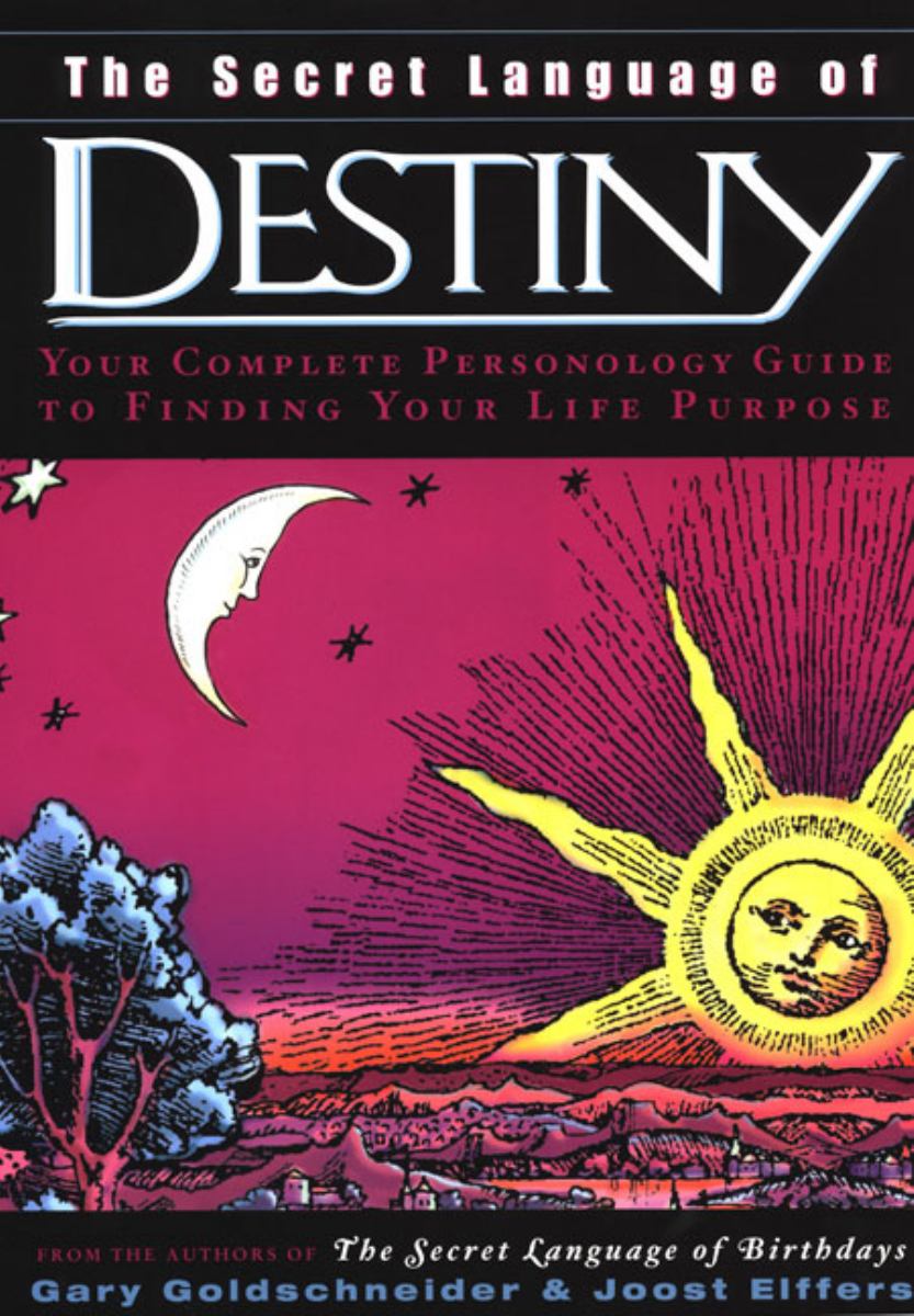 The Secret Language of Destiny