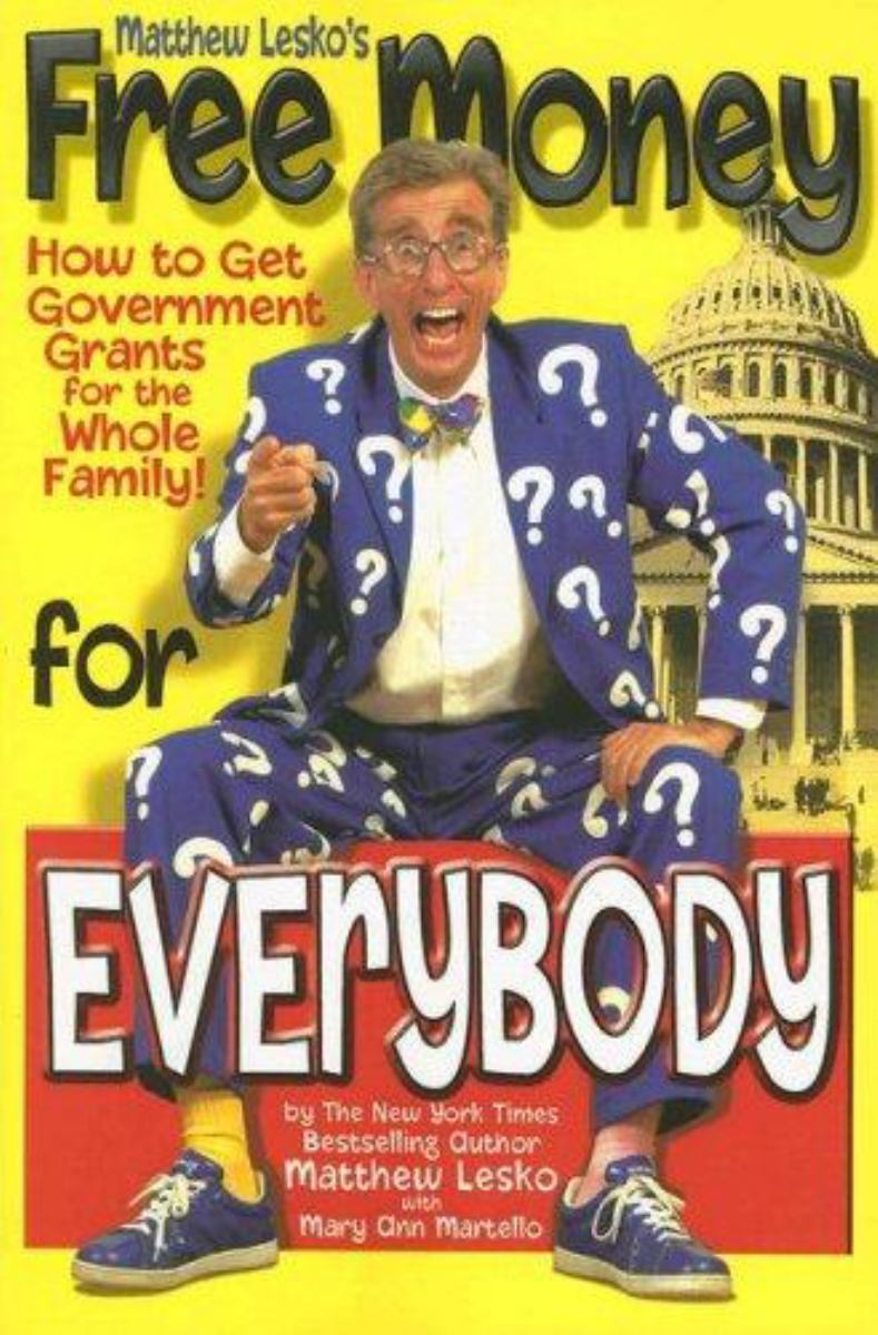 Matthew Lesko's Free Money for Everybody