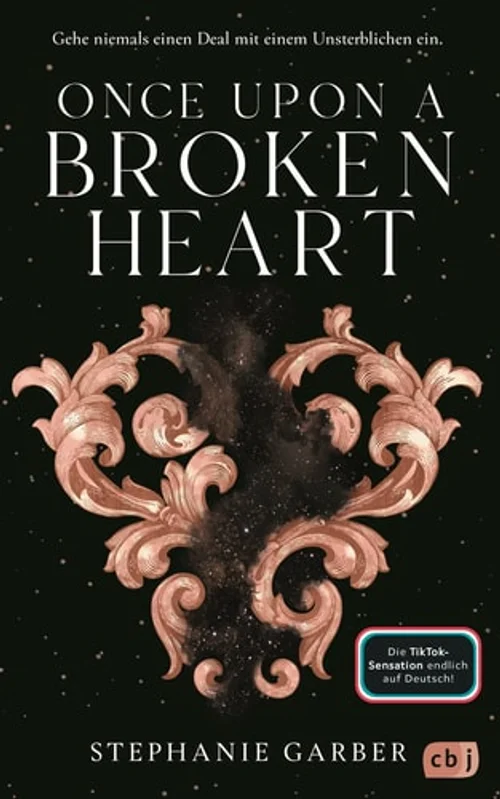 Once Upon a Broken Heart Auftakt der romantischen Fantasy-Bestsellerserie. Mit limitierten Farbschnitt. TikTok made me buy it