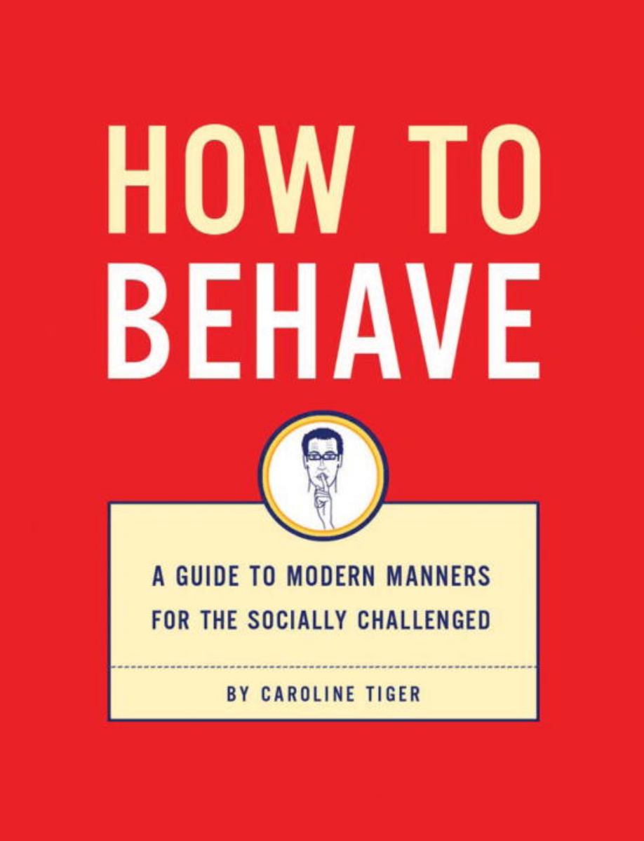How to Behave