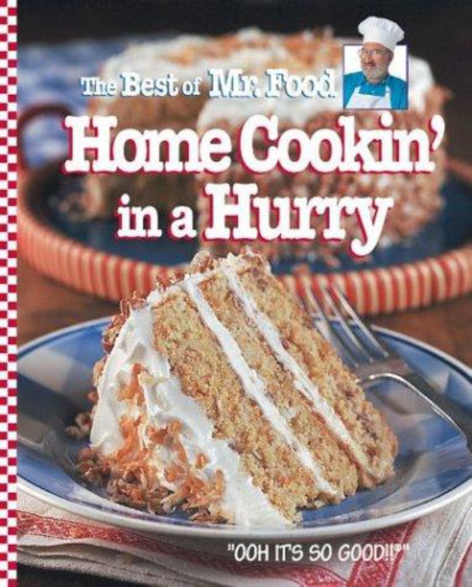 The Best of Mr. Food Home Cookin' in a Hurry