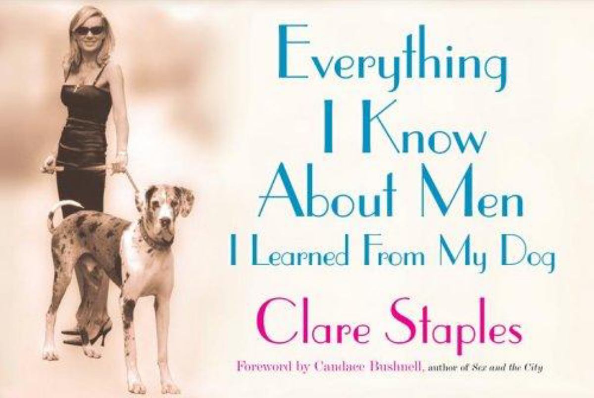 Everything I Know about Men I Learned from My Dog