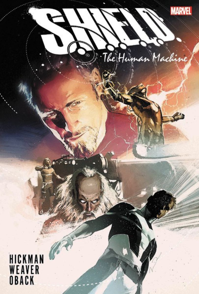 S. H. I. E. L. D. by Hickman and Weaver: the Human Machine