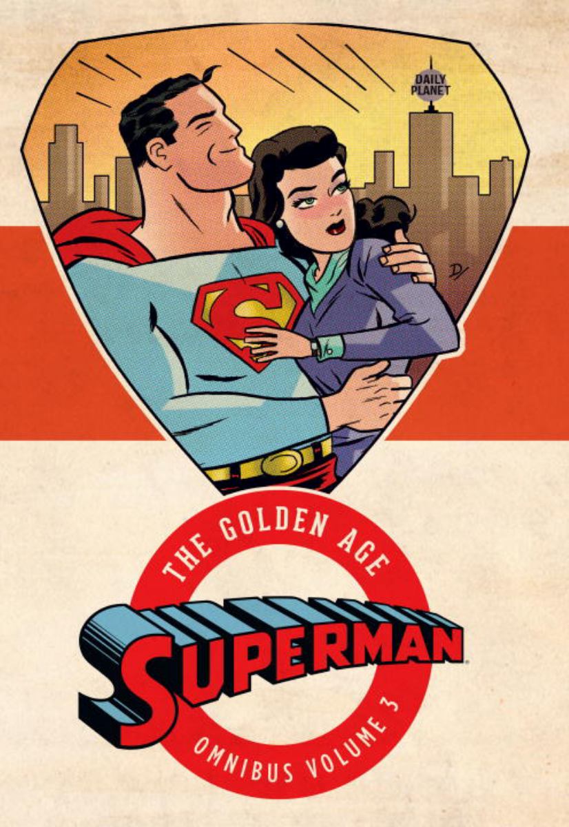 Superman: the Golden Age Omnibus Vol. 3