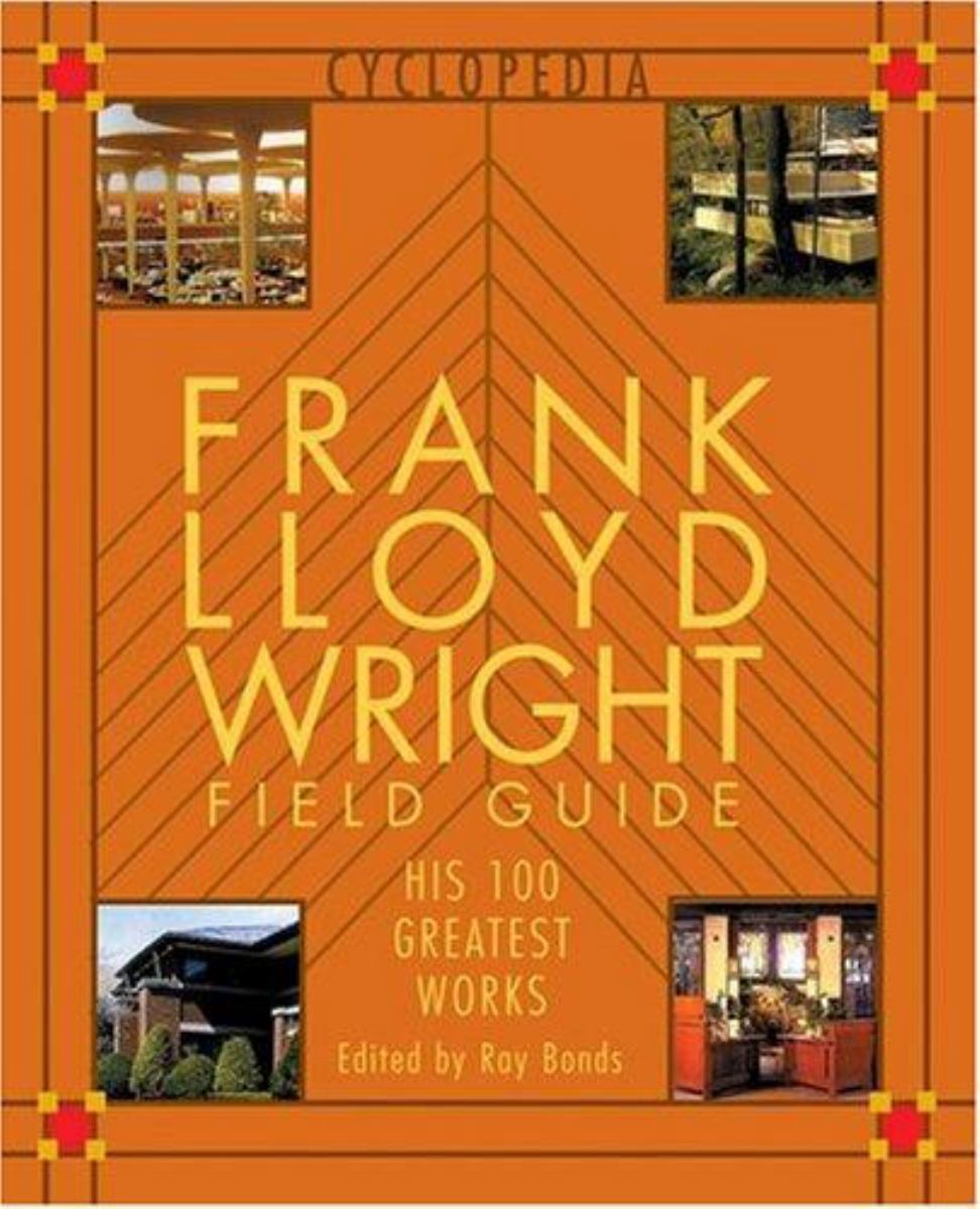 Frank Lloyd Wright Field Guide