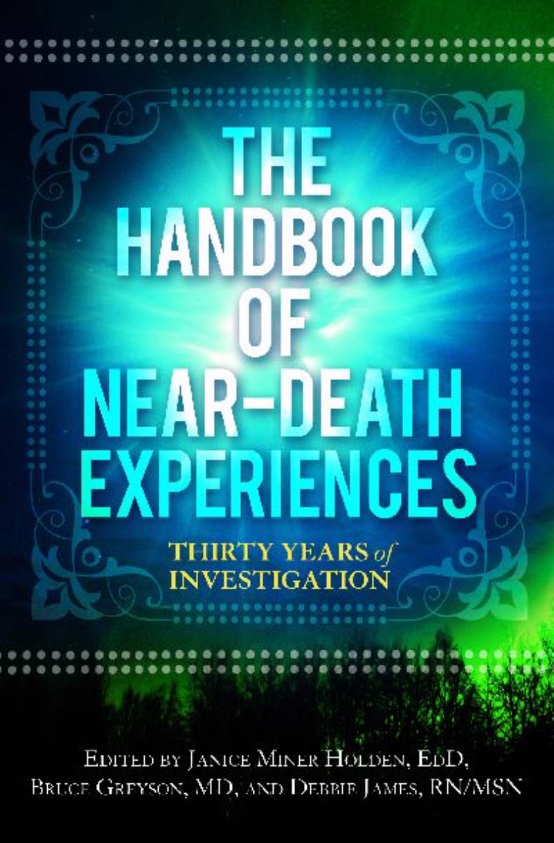 The Handbook of near-Death Experiences