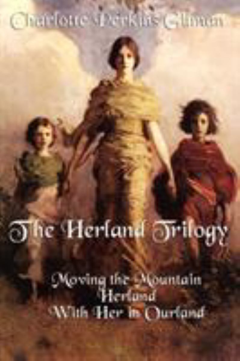 The Herland Trilogy