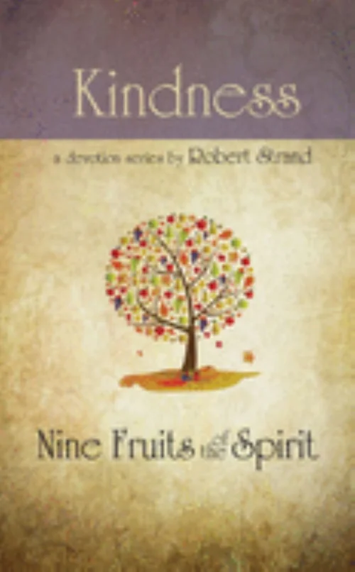 Nine Fruits of the Spirit-Kindness