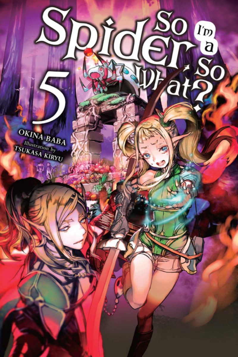 So I'm a Spider, So What?, Vol. 5 (light Novel)