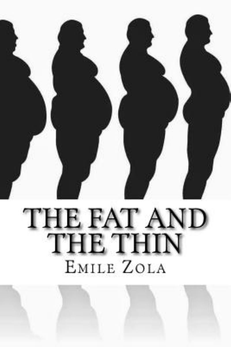The Fat and the Thin