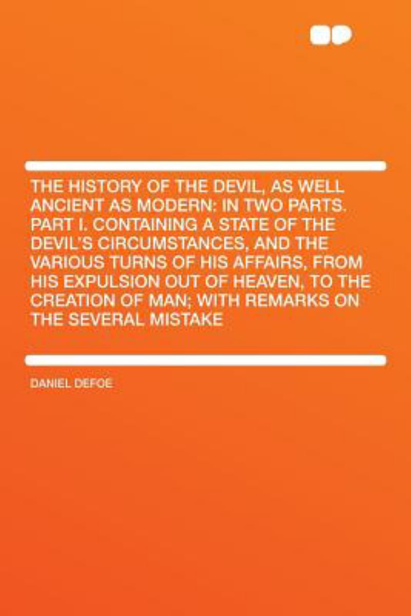 The History of the Devil, As Well Ancient As Modern
