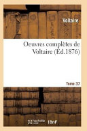 Oeuvres Completes de Voltaire