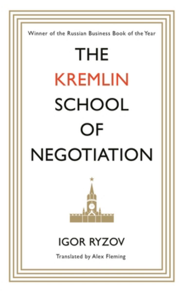 The Kremlin School of Negotiation