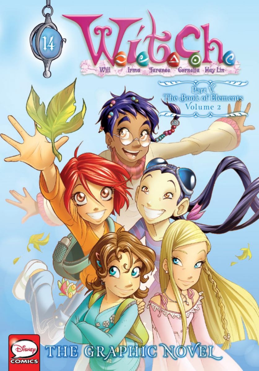 W. I. T. C. H. : the Graphic Novel, Part V. the Book of Elements, Vol. 2