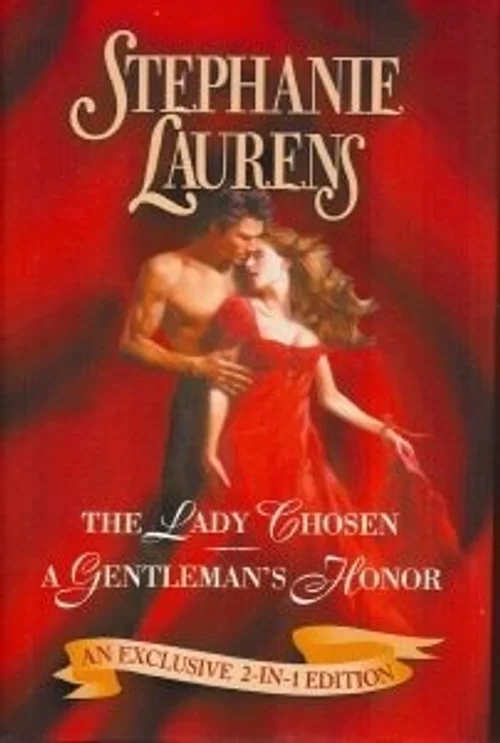 The Lady Chosen ; & A Gentleman's Honor