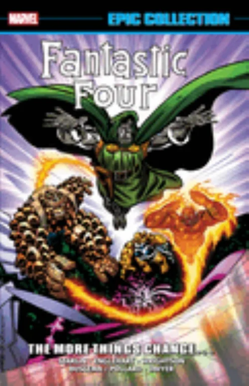 Fantastic Four Epic Collection: the More Things Change...