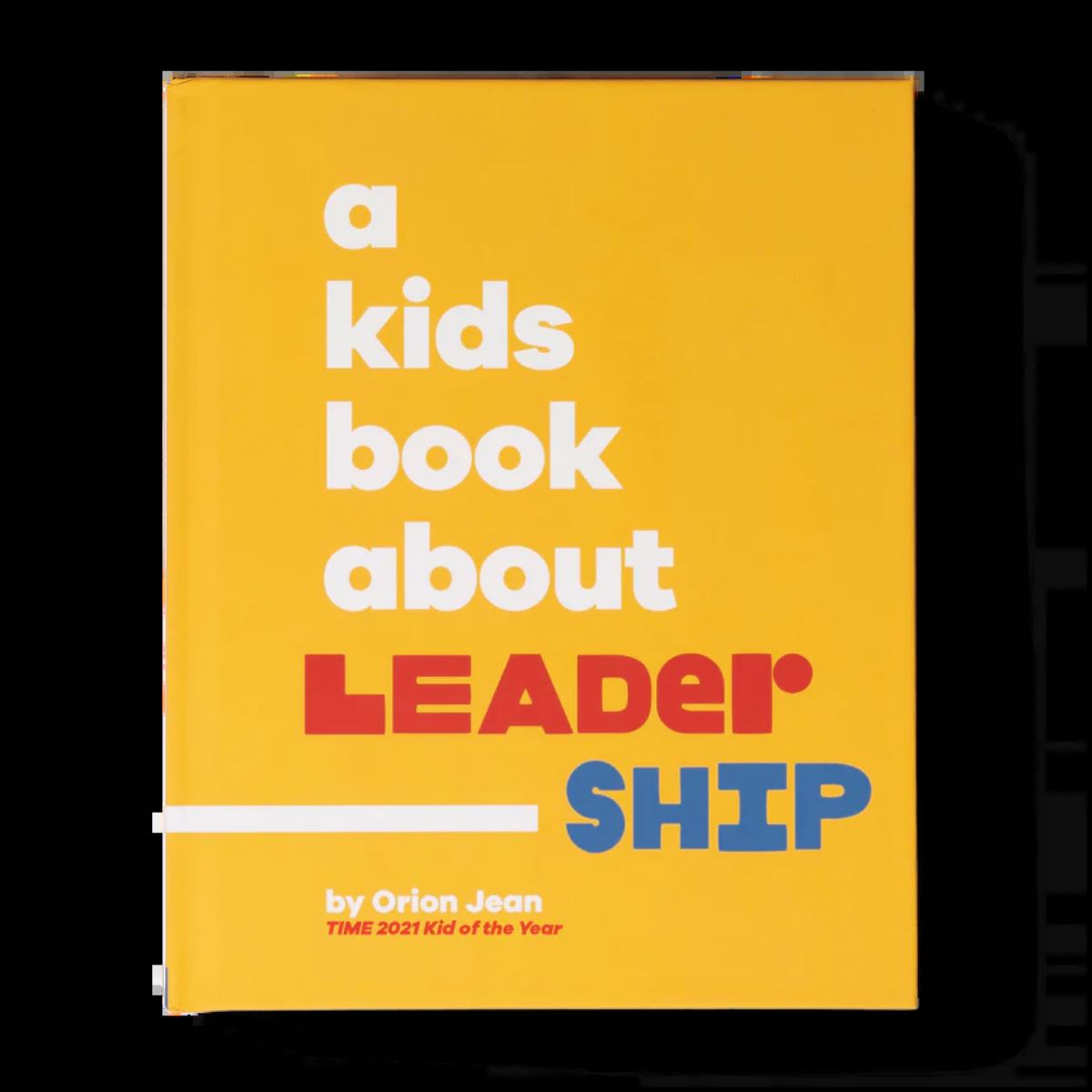 A Kids Book about Leadership