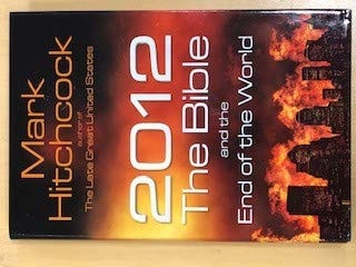 2012 the Bible and the End of the World