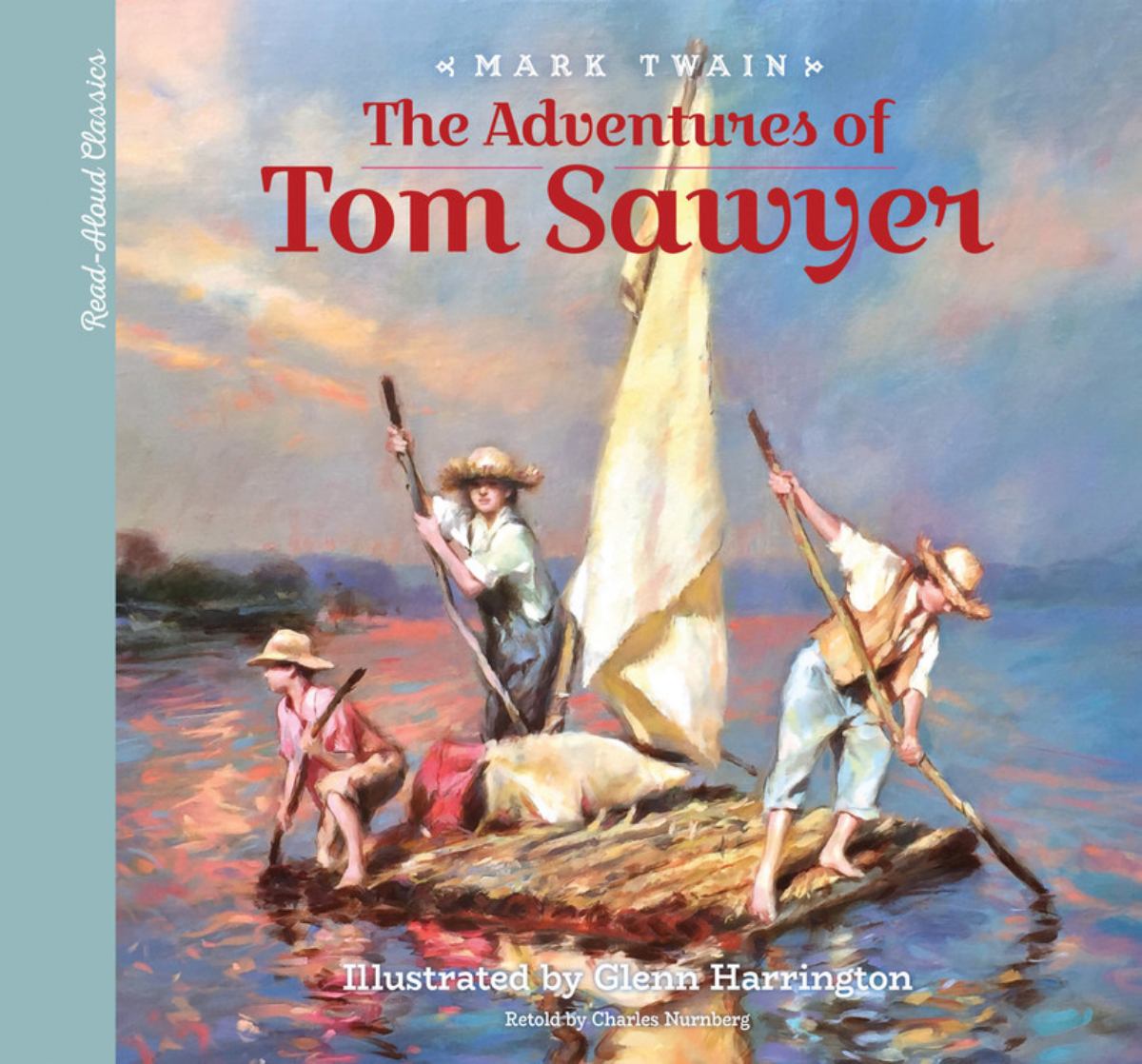 Read-Aloud Classics: the Adventures of Tom Sawyer
