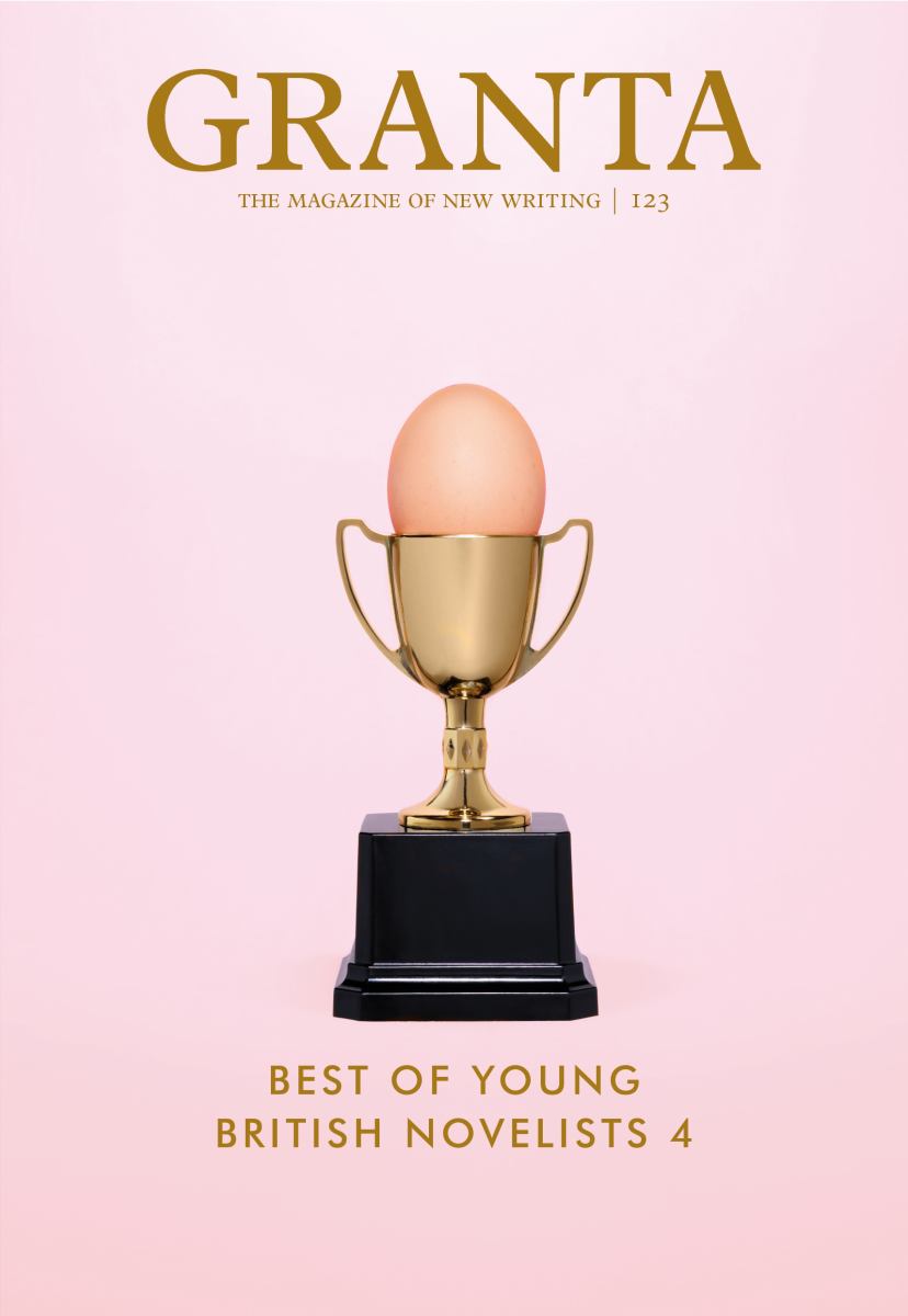 Granta 123: Best of Young British Novelists Vol 4