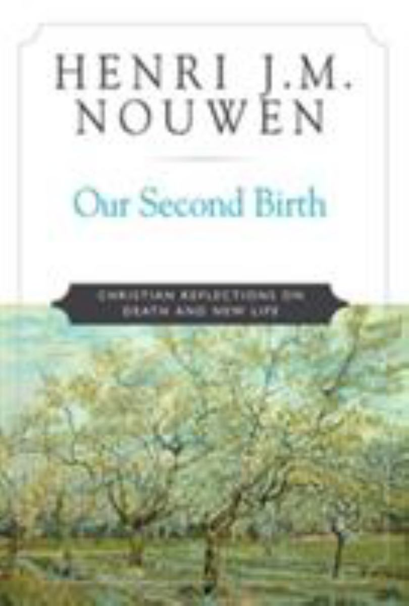Our Second Birth
