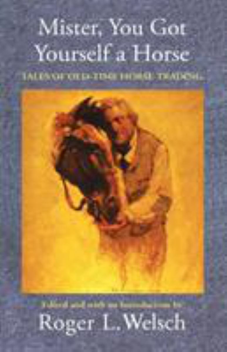 Mister, You Got Yourself a Horse